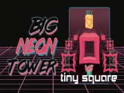 Big NEON Tower VS Tiny Square Online Adventure Games on taptohit.com