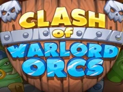 Clash of Warlord Orcs Online Strategy Games on taptohit.com