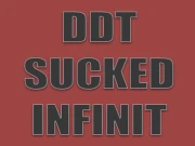 DDT SUCKED INFINIT Online Shooter Games on taptohit.com