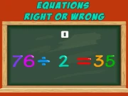 Equations Right or Wrong Online Educational Games on taptohit.com