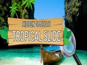 Hidden Objects Tropical Slide Online Adventure Games on taptohit.com