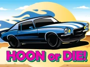 Hoon or Die Online Racing & Driving Games on taptohit.com