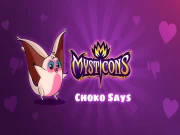 Mysticons Choko Say Online Puzzle Games on taptohit.com