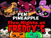 Pen Pineapple Five Nights at Freddy's Online Casual Games on taptohit.com