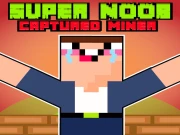 Super Noob Captured Miner Online Adventure Games on taptohit.com