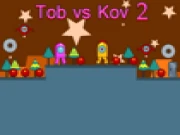 Tob vs Kov 2 Online arcade Games on taptohit.com
