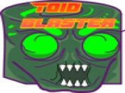 Toid Blaster