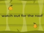 watch out for the roof Online clicker Games on taptohit.com
