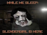While We Sleep Slendrina Is Here Online Adventure Games on taptohit.com