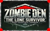 Zombie Den: The Lone Survivor Online zombie Games on taptohit.com